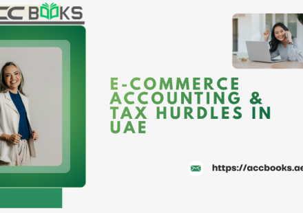Illustration of E-Commerce accounting challenges and tax compliance hurdles in the UAE, featuring financial charts, a calculator, and a VAT document.