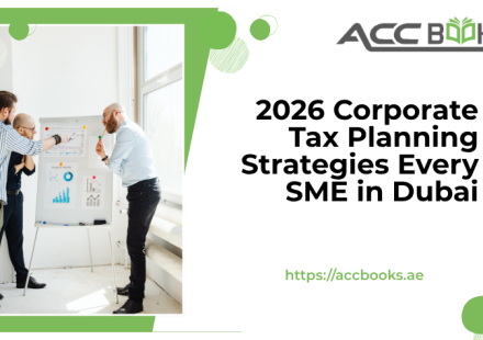 Tax Planning checklist and 2026 calendar for SME corporate tax compliance in Dubai, UAE