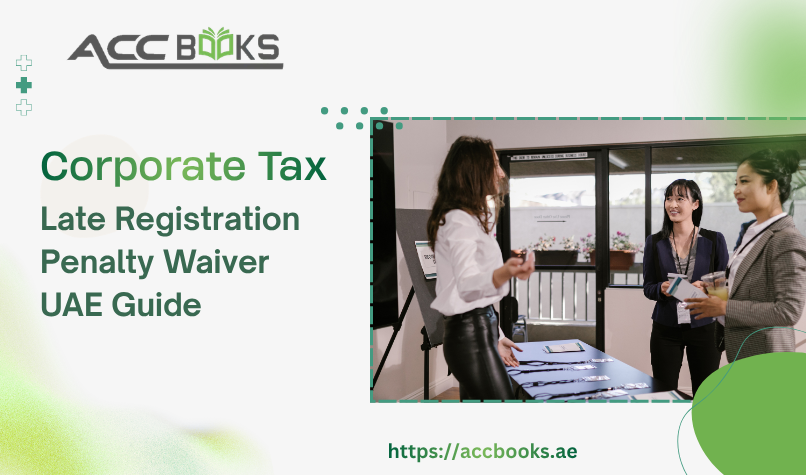 Corporate Tax Late Registration Penalty Waiver UAE Guide UAE business owner reviewing FTA penalty waiver application with relief documents, focusing on Corporate Tax late Registration Penalty relief options