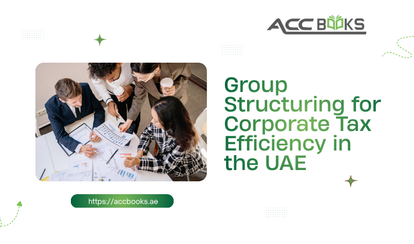 A professional illustration showing a central parent company logo connected by clean, glowing lines to multiple subsidiary entities arranged in a strategic organizational chart. The subsidiaries represent different business functions—trading, logistics, holding, and services—each with a small UAE flag icon. A magnifying glass highlights the intercompany relationships, while a green upward arrow and a shield with a tax-saving icon symbolize the benefits of optimized Group Structuring. A finance professional stands beside the chart, holding a calculator and a checklist titled "Tax Efficiency," reinforcing the strategic planning required for corporate tax optimization under UAE law.