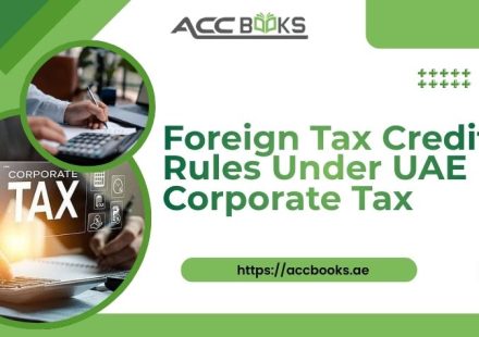 Infographic explaining foreign tax credit rules under UAE corporate tax, showing how businesses can claim relief for taxes paid overseas to avoid double taxation.