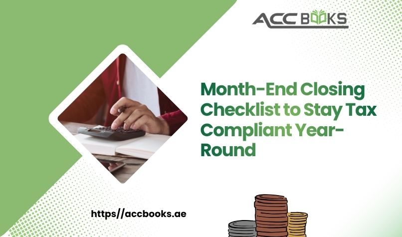 Complete month-end closing checklist showing key accounting tasks like reconciliations, expense reviews, accruals, and tax provision calculations for year-round compliance.