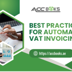 Infographic showing best practices for automated VAT invoicing, including compliant invoice templates, real-time tax calculations, digital archiving, and seamless ERP integration.