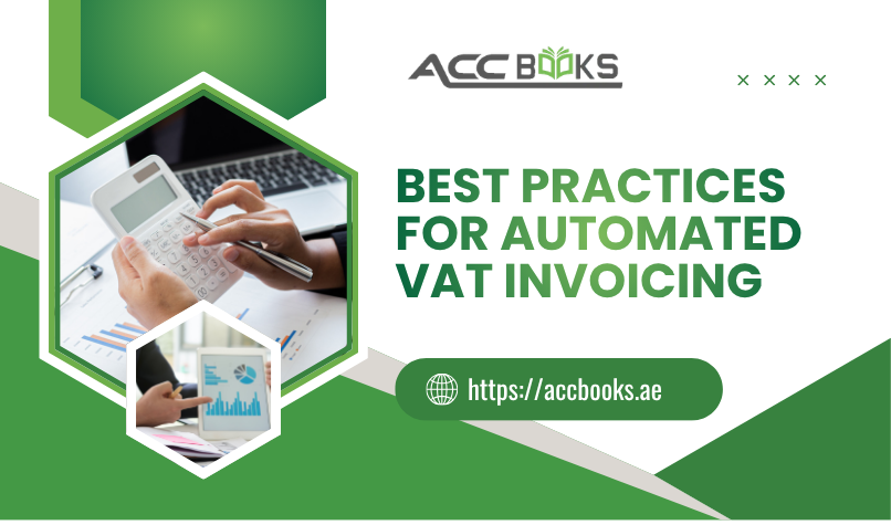 Infographic showing best practices for automated VAT invoicing, including compliant invoice templates, real-time tax calculations, digital archiving, and seamless ERP integration.