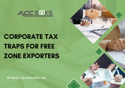 Warning-style graphic showing corporate tax traps for Free Zone Exporters, including qualifying income rules, de minimis limits, and compliance risks under UAE Corporate Tax law