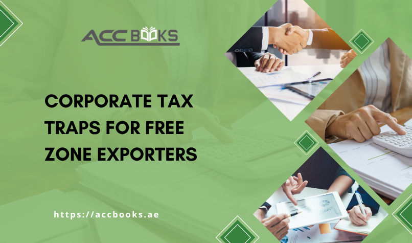 Warning-style graphic showing corporate tax traps for Free Zone Exporters, including qualifying income rules, de minimis limits, and compliance risks under UAE Corporate Tax law