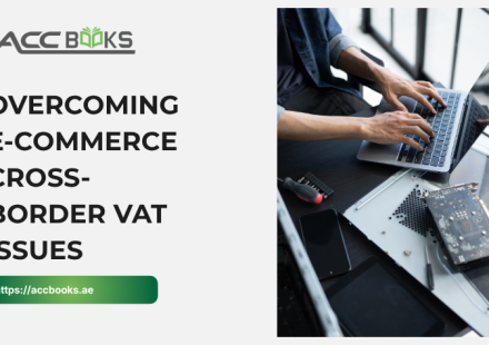 A dynamic illustration of a globe with glowing digital arrows connecting a UAE-based e-commerce warehouse to customers across multiple countries, including the UK, EU, and Saudi Arabia. A laptop screen displays an online shopping cart with a "Checkout" button showing multiple VAT rates and currency symbols, symbolizing the complexity of Cross-Border VAT. A magnifying glass hovers over a shipping box labeled "Export," while a compliance officer reviews a checklist titled "Place of Supply, Thresholds & Registrations." Currency icons and tax rate badges float around the globe, and the UAE flag is positioned prominently in the foreground, reinforcing the local perspective on international e-commerce tax challenges.
