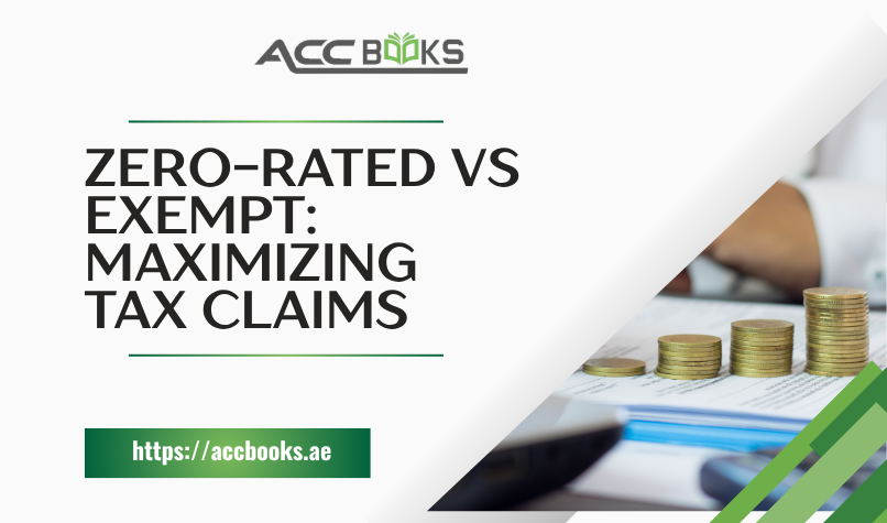 Zero-Rated vs Exempt comparison chart showing VAT treatment, input tax recovery, and tax claim differences for UAE businesses