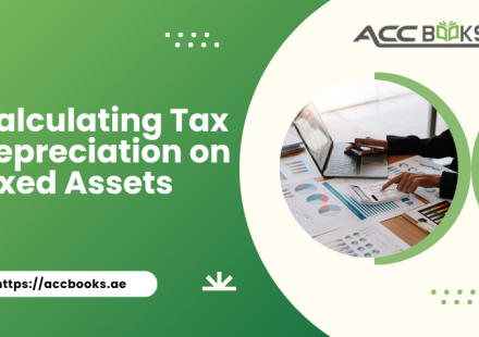 Accountant calculating tax depreciation on fixed assets using a laptop, calculator, and asset register spreadsheet with UAE corporate tax guidelines
