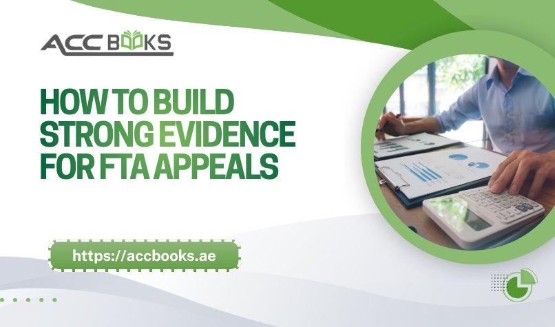 Infographic showing how to build strong evidence for FTA appeals, featuring document gathering, witness statements, expert reports, and evidence organization strategies.