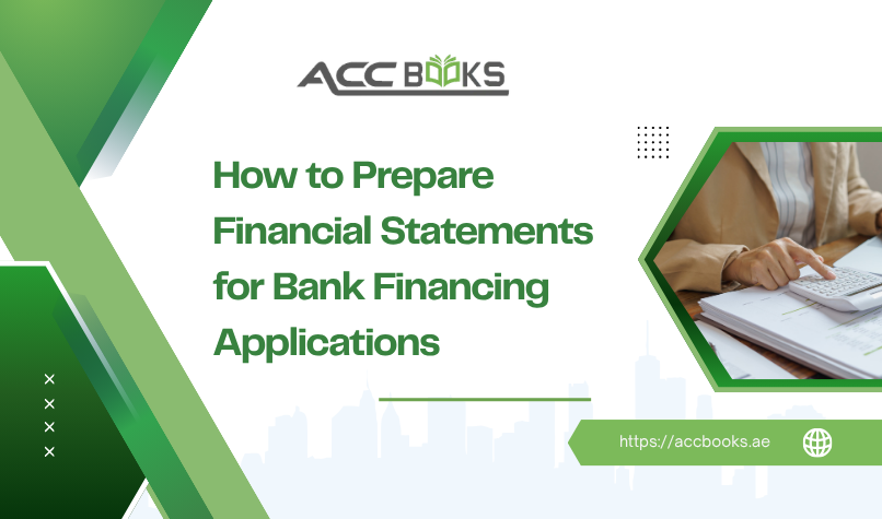 How to Prepare Financial Statements for Bank Financing Applications Financial statements prepared for bank financing applications, including balance sheet, income statement, and cash flow statement reviewed by an accountant