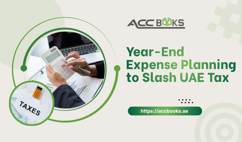 Year-end expense planning for UAE businesses showing deductible expenses, invoice processing, and tax-saving strategies before December 31